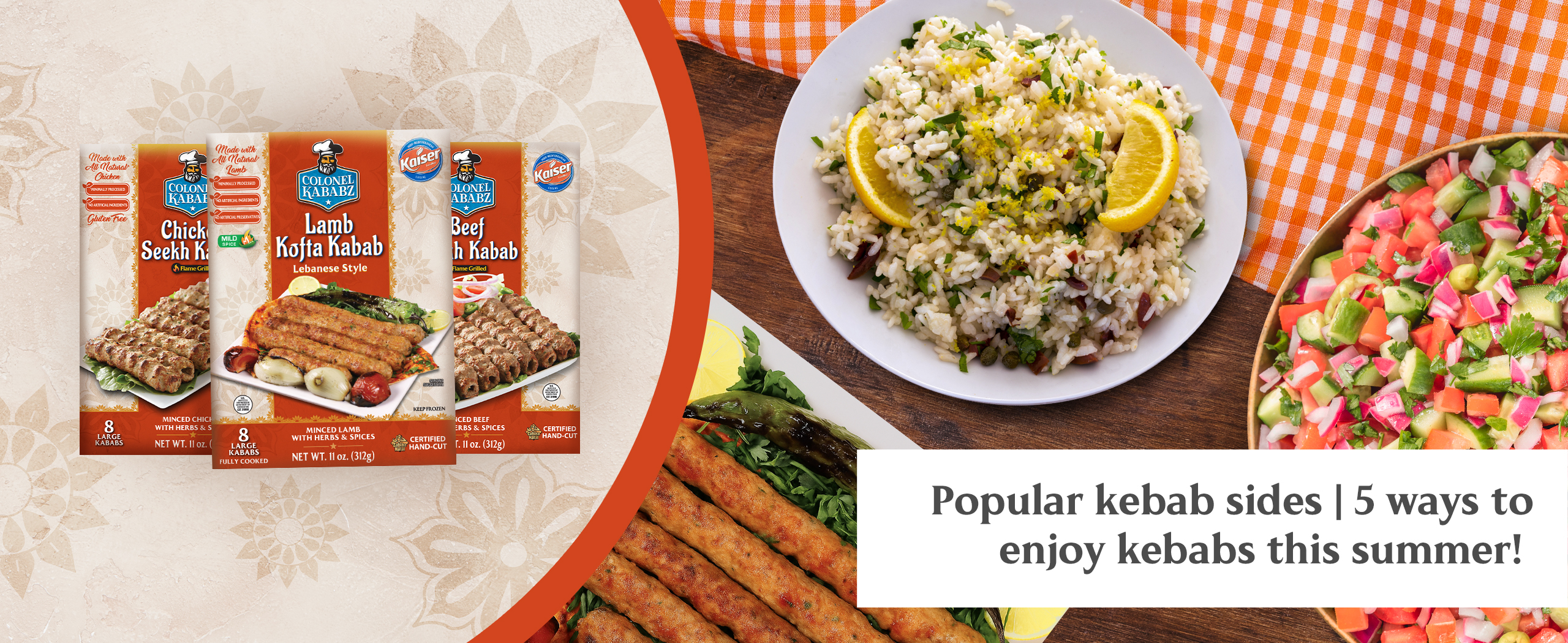 How to eat kebab? What to eat kebab with? Popular kebab sides. Kebab sides for your meal. Kaiser & Colonel Kababz.