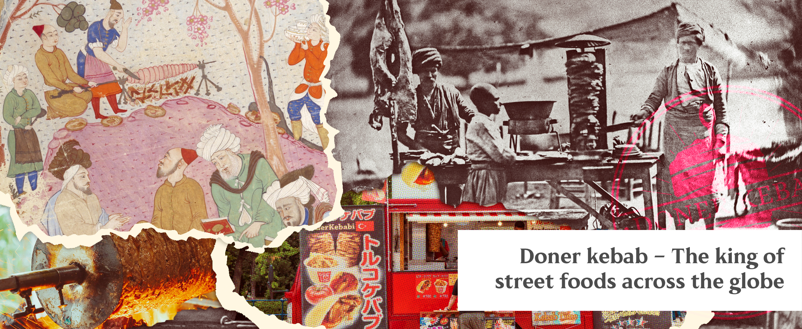 Doner kebab. Origin of doner kebab. History of doner kebab. Evolution of doner kebab. Doner kebab culture.